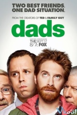 Những Ông Bố Phần 1 - Dads Season 1 (2014)