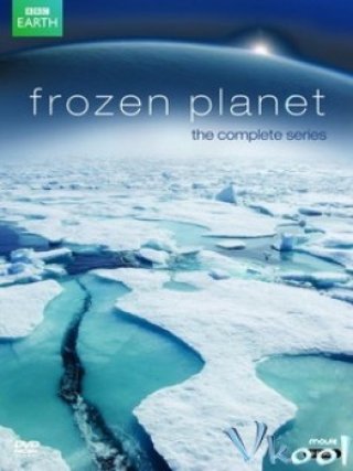 Phim Hành Tinh Băng Giá - Bbc Frozen Planet (2011)