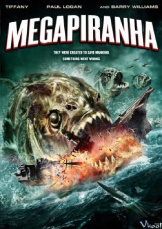 Cá Hố Khổng Lồ - Mega Piranha (2009)