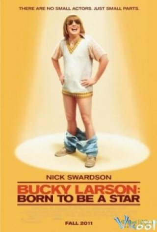 Sinh Ra Để Làm Sao - Bucky Larson: Born To Be A Star (2011)
