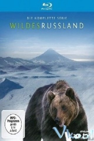 Phim National Geographic - Wild Russia (2009)
