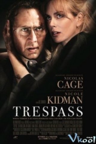 Chống Trả Kẻ Thù - Trespass (2011)
