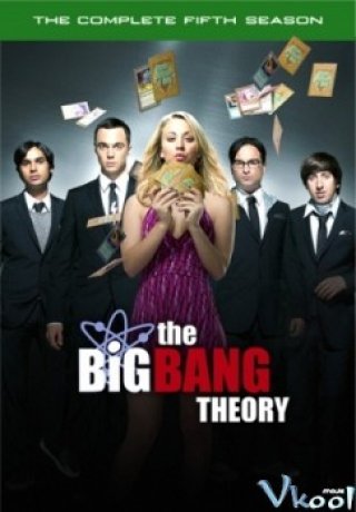 Vụ Nổ Lớn Phần 5 - The Big Bang Theory Season 5 (2011)