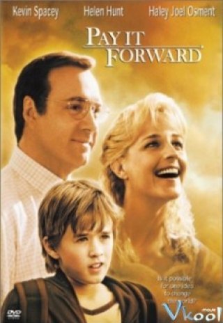 Đáp Đền Tiếp Nối - Pay It Forward (2000)