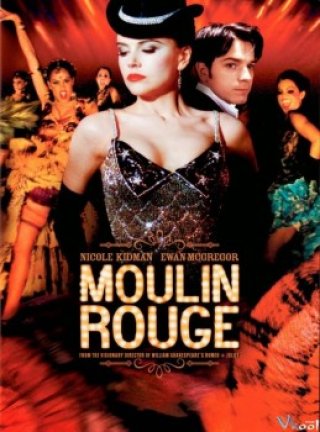 Cối Xay Gió Đỏ - Moulin Rouge! (2001)
