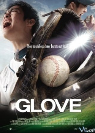 Đội Bóng Đặc Biệt - Glove (2011)
