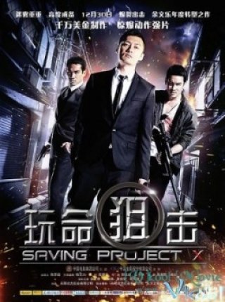 Vệ Sĩ - Saving Project X (2012)