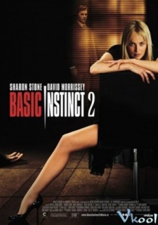Bản Năng Gốc 2 - Basic Instinct 2 (2006)
