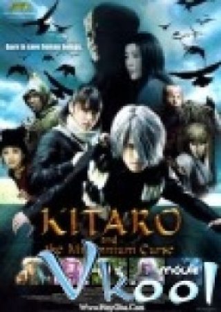 Kitaro Tái Kiếp 1000 Năm - Kitaro And The Millennium Curse (2008)