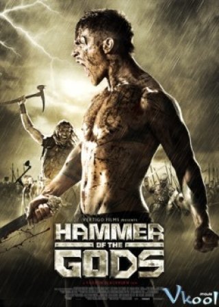 Chiếc Búa Của Chúa Tể - Hammer Of The Gods (2013)