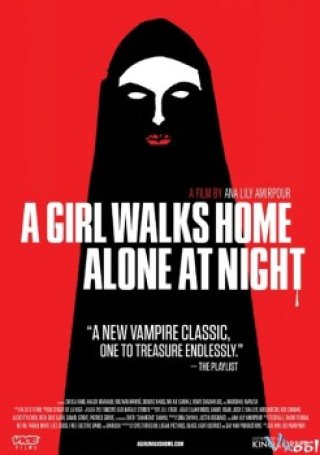 Phim Cô Gái Về Nhà Một Mình Ban Đêm - A Girl Walks Home Alone At Night (2014)