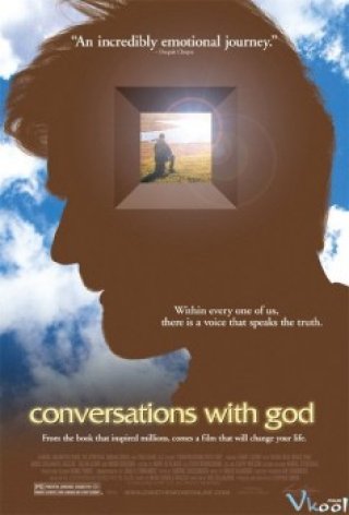 Đối Thoại Với Thượng Đế - Conversations With God (2006)