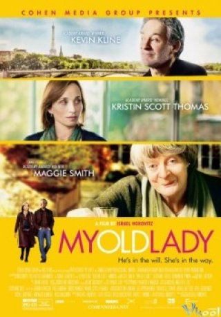 Tình Xưa Nghĩa Cũ - My Old Lady (2014)