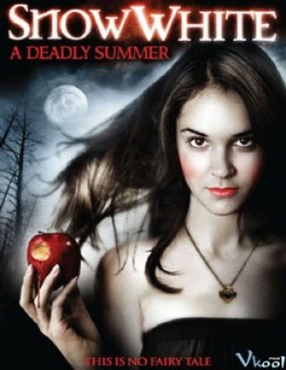 Mùa Hè Chết Chóc - Snow White: A Deadly Summer (2012)