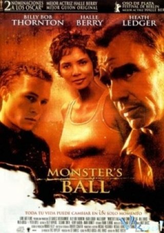 Vũ Hội Của Quỷ - Monster's Ball 2001