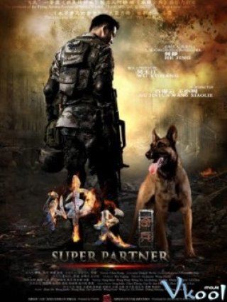 Quân Khuyển Kỳ Binh - Super Partner (2015)