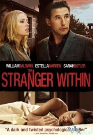 Đừng Tin Kẻ Lạ - The Stranger Within (2013)