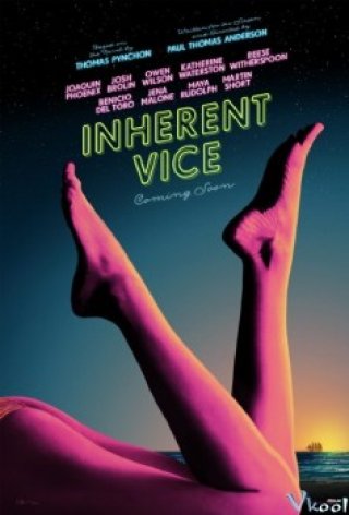 Ác Từ Trong Trứng - Inherent Vice (2014)