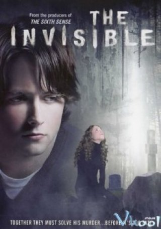 Người Vô Hình - The Invisible (2007)