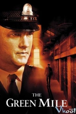 Dặm Xanh - The Green Mile 1999