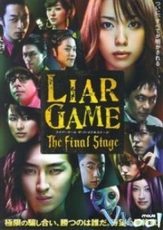 Trò Chơi Dối Trá: Thử Thách Cuối Cùng - Liar Game: The Final Stage 2010