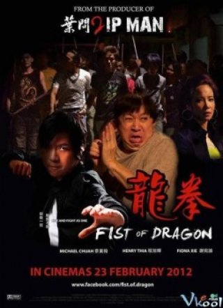 Phim Long Quyền - Fist Of Dragon (2012)