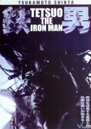 Người Sắt Tetsuo - Tetsuo, The Iron Man (1989)