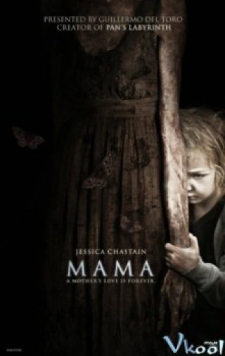 Mẹ Ma - Mama (2013)