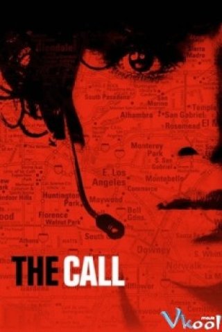 Cuộc Gọi Bí Ẩn - The Call (2013)