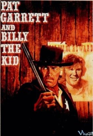 Cặp Bài Trùng - Pat Garrett & Billy The Kid (1973)