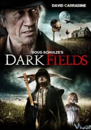 Trang Trại Ma Ám - Dark Fields (2006)