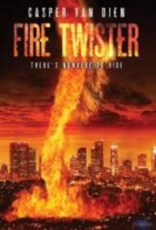 Vòi Rồng Lửa - Fire Twisters (2015)
