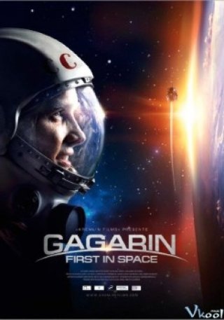 Phim Người Đầu Tiên Bay Vào Vũ Trụ - Gagarin: First In Space (2013)