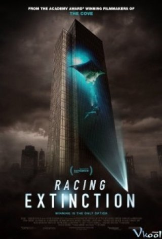 Cuộc Đua Tuyệt Chủng - Racing Extinction (2015)
