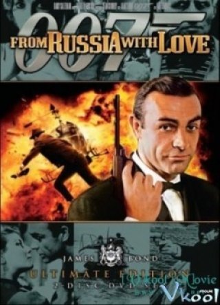 007: Tình Yêu Đến Từ Nước Nga - 007: From Russia With Love (1963)