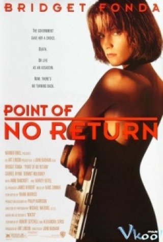 Nữ Sát Thủ Bụi Đời - Point Of No Return (1993)