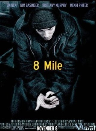 Phim 8 Dặm - 8 Mile (2002)