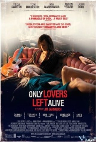Phim Tình Ma Bất Diệt - Only Lovers Left Alive (2013)