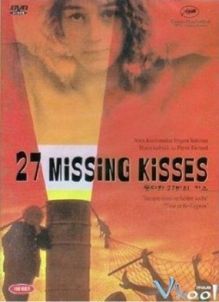 27 Nụ Hôn Còn Thiếu - 27 Missing Kisses (2000)