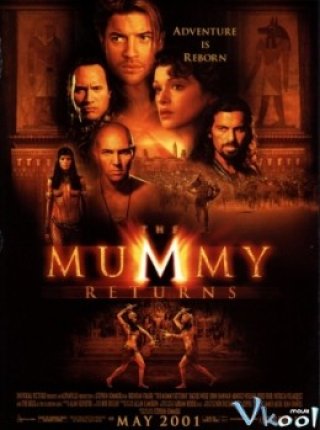 Xác Ướp Trở Lại - The Mummy Returns (2001)