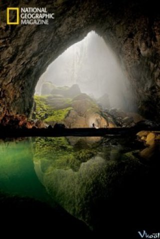 Hang Động Sơn Đoòng - National Geographic The World