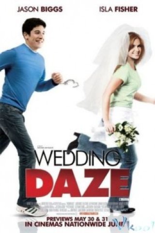 Hôn Lễ Độc Đáo - Wedding Daze (2004)