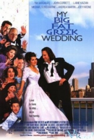 Đám Cưới Tại Hy Lạp - My Big Fat Greek Wedding 2002