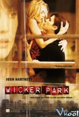 Công Viên Wicker - Wicker Park (2004)