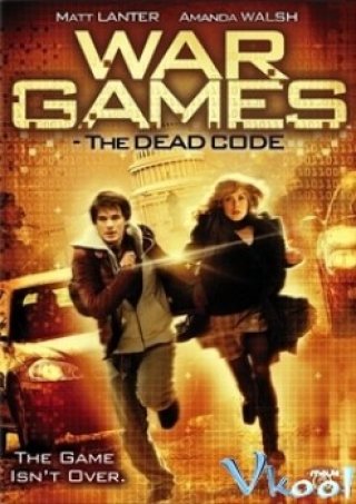 Mật Mã Tử Thần - Wargames: The Dead Code (2008)