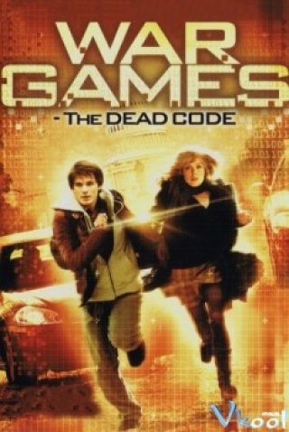 Mật Mã Chết - Wargames: The Dead Code (2008)