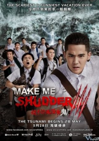 Ma Của Ngày Hôm Qua - Make Me Shudder 3 (2015)