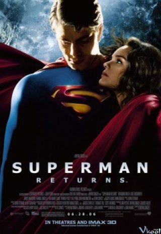 Siêu Nhân Trở Lại - Superman Returns 2006