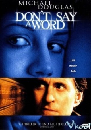 Không Được Hé Môi - Don't Say A Word (2001)