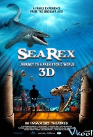 Sea Rex 3d - Sea Rex 3d: Journey To A Prehistoric World (2011)
